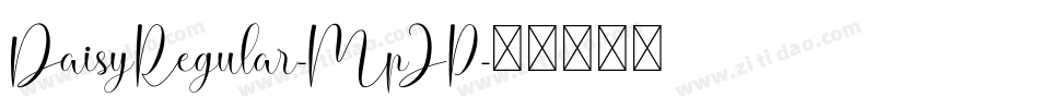 DaisyRegular-MpJP字体转换