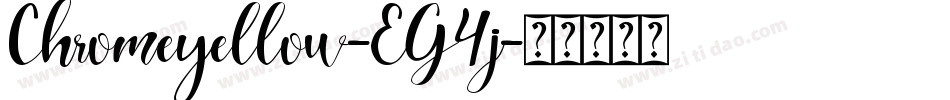 Chromeyellow-EG4j字体转换 Chromeyellow-EG4j字体转换