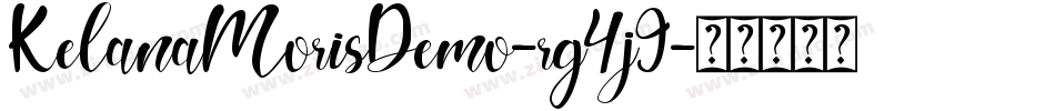 KelanaMorisDemo-rg4j9字体转换