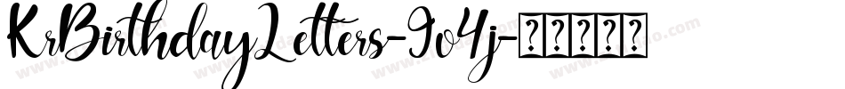 KrBirthdayLetters-9o4j字体转换