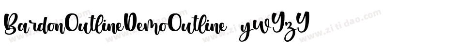 BardonOutlineDemoOutline-ywYzY字体转换