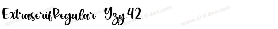 ExtraserifRegular-Yzy42字体转换