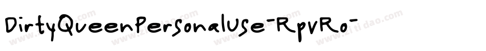 DirtyQueenPersonalUse-RpvRo字体转换