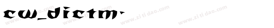 CW_DICTM字体转换