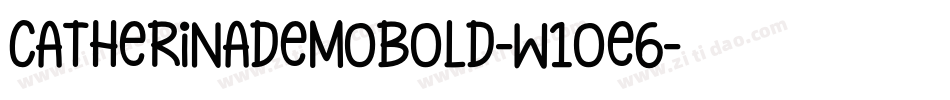 CatherinaDemoBold-w1oE6字体转换