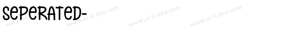 Seperated字体转换