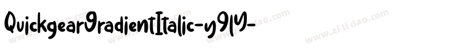 QuickgearGradientItalic-y9lY字体转换