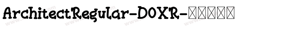 ArchitectRegular-D0XR字体转换