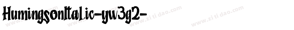 HumingsonItalic-yw3g2字体转换