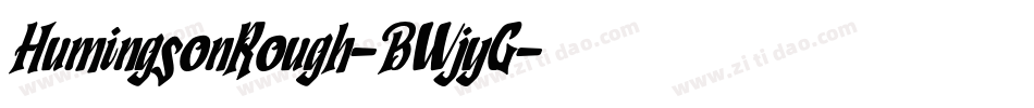 HumingsonRough-BWjyG字体转换