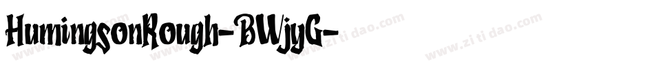 HumingsonRough-BWjyG字体转换