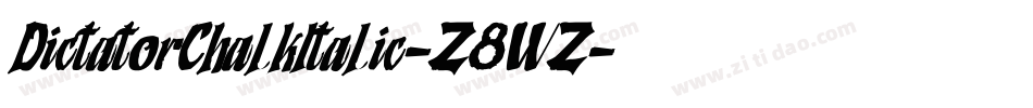 DictatorChalkItalic-Z8WZ字体转换