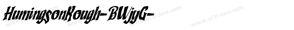 HumingsonRough-BWjyG字体转换
