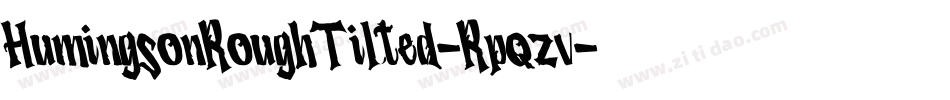 HumingsonRoughTilted-Rpqzv字体转换