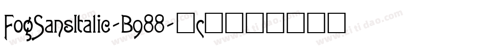 FogSansItalic-B988字体转换