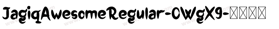JagiqAwesomeRegular-0WgX9字体转换