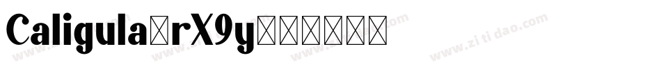 Caligula-rX9y字体转换