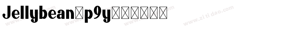Jellybean-p9y字体转换