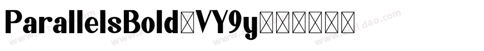 ParallelsBold-VY9y字体转换