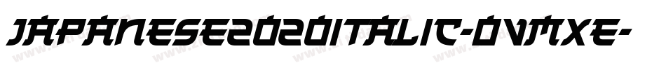 Japanese2020Italic-OVMxe字体转换