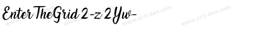 EnterTheGrid2-z2Yw字体转换
