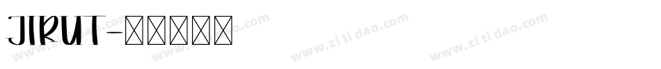 JIRUT字体转换