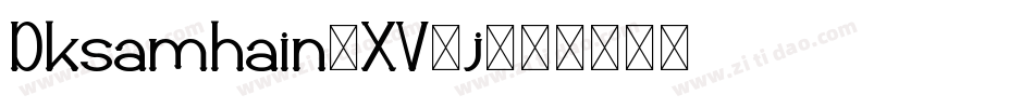 Dksamhain-XV0j字体转换