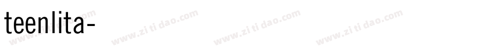 teenlita字体转换