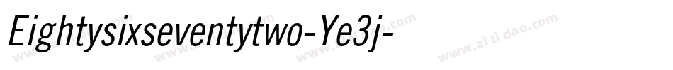 Eightysixseventytwo-Ye3j字体转换