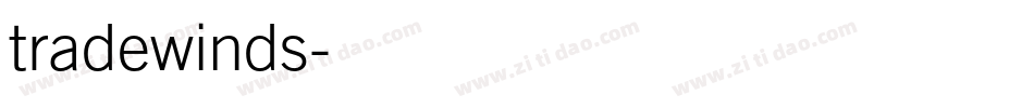 tradewinds字体转换