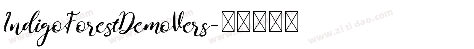 IndigoForestDemoVers字体转换