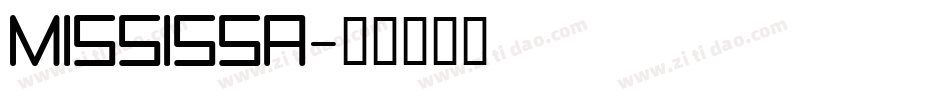 MISSISSA字体转换