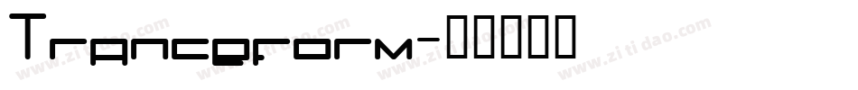 Tranceform字体转换
