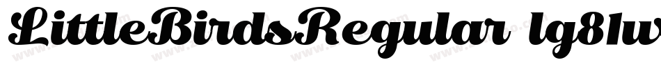 LittleBirdsRegular-lg81w字体转换