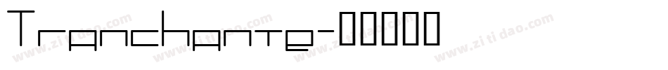 Tranchante字体转换