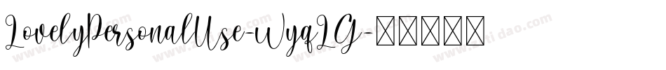 LovelyPersonalUse-WyqLG字体转换