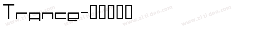 Trance字体转换