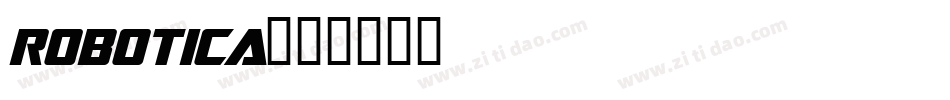 ROBOTICA字体转换