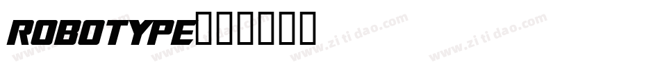 ROBOTYPE字体转换