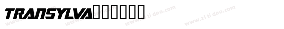 TRANSYLVA字体转换