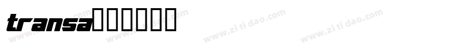 transa字体转换