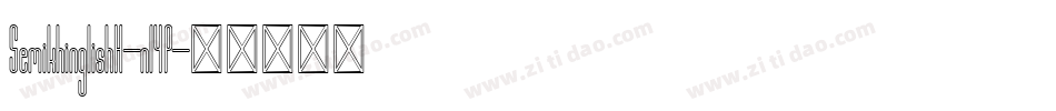 SemikhinglishH-nl4P字体转换 SemikhinglishH-nl4P字体转换