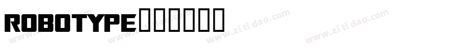 ROBOTYPE字体转换