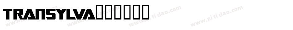 TRANSYLVA字体转换