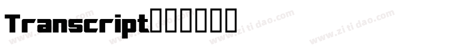 Transcript字体转换