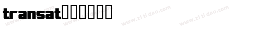 transat字体转换