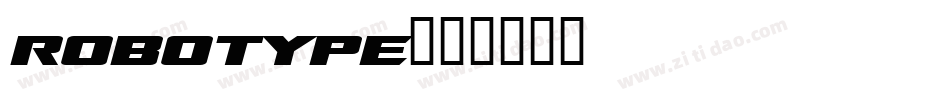 ROBOTYPE字体转换
