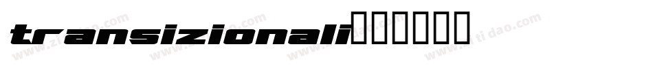 transizionali字体转换