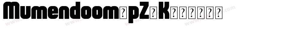 Mumendoom-pZ5K字体转换