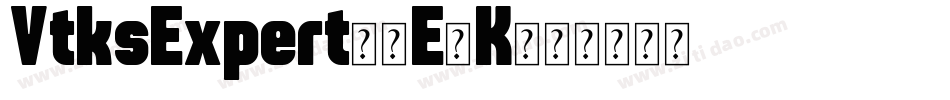 VtksExpert-4E5K字体转换